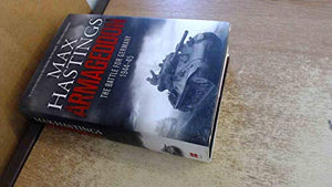 ARMAGEDDON The Battle For Germany 1944-45 