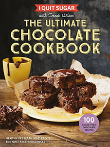 I Quit Sugar The Ultimate Chocolate Cookbook 