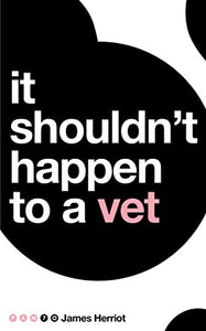 It Shouldn't Happen to a Vet 