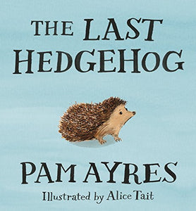 The Last Hedgehog 