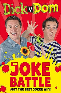 Dick v Dom - The Joke Battle 