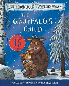 The Gruffalo's Child 15th Anniversary Edition 