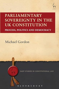 Parliamentary Sovereignty in the UK Constitution 