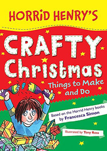 Horrid Henry's Crafty Christmas 