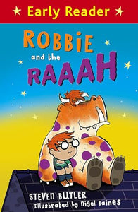 Early Reader: Robbie and the RAAAH 