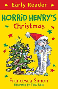 Horrid Henry Early Reader: Horrid Henry's Christmas 