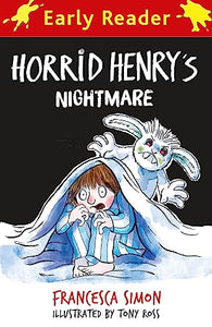 Horrid Henry Early Reader: Horrid Henry's Nightmare 