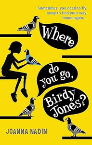 Where Do You Go, Birdy Jones? 