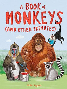 A Book of Monkeys (and other Primates) 