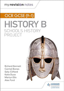 My Revision Notes: OCR GCSE (9-1) History B: Schools History Project 