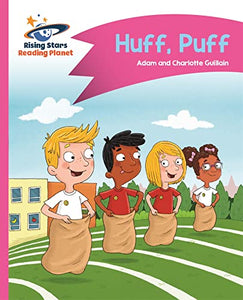 Reading Planet - Huff, Puff - Pink B: Comet Street Kids 