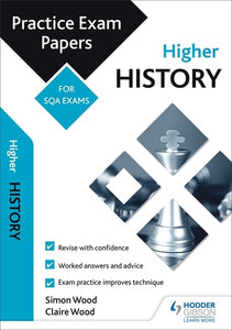 Higher History: Practice Papers for SQA Exams 