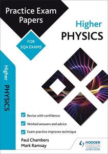 Higher Physics: Practice Papers for SQA Exams 