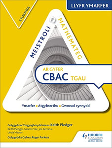 Meistroli Mathemateg CBAC TGAU Llyr Ymarfer: Sylfaenol  (Mastering Mathematics for WJEC GCSE Practice Book: Foundation Welsh-language edition) 