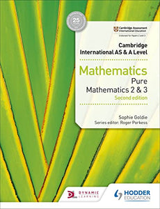 Cambridge International AS & A Level Mathematics Pure Mathematics 2 and 3 second edition 