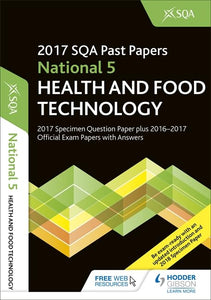 National 5 Health & Food Technology 2017-18 SQA Specimen and Past Papers with Answers 