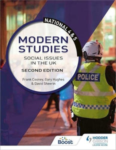 National 4 & 5 Modern Studies: Social issues in the UK, Second Edition 