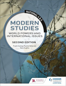 National 4 & 5 Modern Studies: World Powers and International Issues, Second Edition 