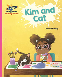 Reading Planet - Kim and Cat - Pink A: Galaxy 