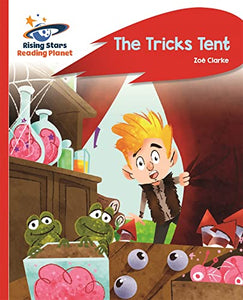 Reading Planet - The Tricks Tent - Red A: Rocket Phonics 