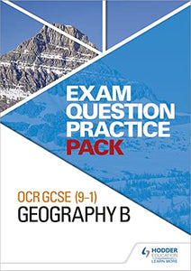 OCR GCSE (9–1) Geography B Exam Question Practice Pack 