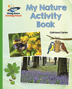 Reading Planet - My Nature Activity Book - Green: Galaxy 