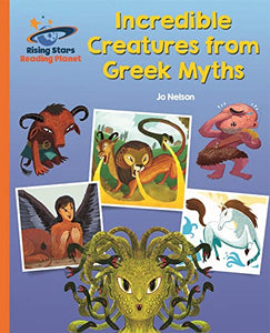 Reading Planet - Incredible Creatures from Greek Myths - Orange: Galaxy 