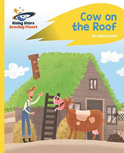 Reading Planet - Cow on the Roof - Yellow: Rocket Phonics 