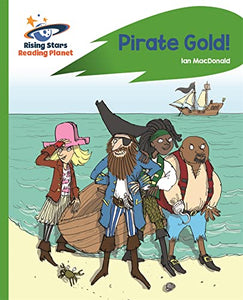 Reading Planet - Pirate Gold - Green: Rocket Phonics 