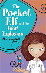 Reading Planet KS2 - The Pocket Elf and the Paint Explosion - Level 1: Stars/Lime band 