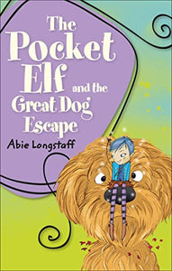 Reading Planet KS2 - The Pocket Elf and the Great Dog Escape - Level 2: Mercury/Brown band 