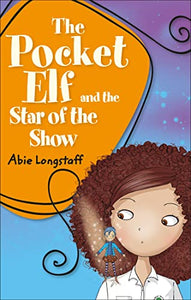 Reading Planet KS2 - The Pocket Elf and the Star of the Show - Level 3: Venus/Brown band 