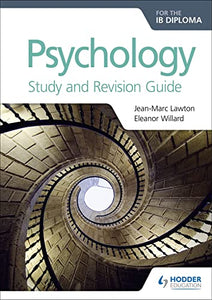 Psychology for the IB Diploma Study and Revision Guide 