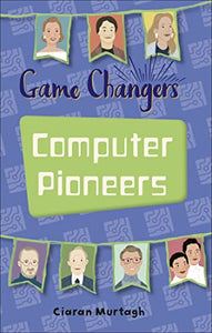 Reading Planet KS2 - Game-Changers: Computer Pioneers - Level 3: Venus/Brown band 