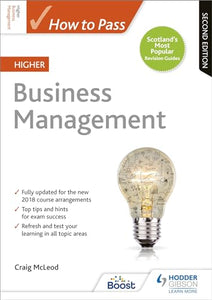 How to Pass Higher Business Management, Second Edition 