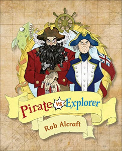 Reading Planet KS2 - Pirate vs Explorer - Level 1: Stars/Lime band 