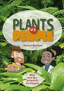 Reading Planet KS2 - Plants vs People - Level 2: Mercury/Brown band 