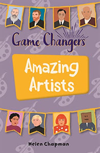 Reading Planet KS2 - Game-Changers: Amazing Artists - Level 6: Jupiter/Blue band 