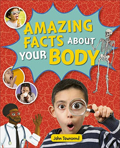 Reading Planet KS2 - Amazing Facts about your Body - Level 5: Mars 