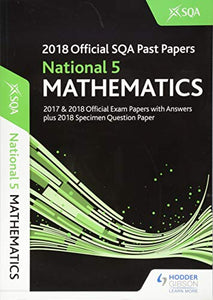 National 5 Mathematics 2018-19 SQA Specimen and Past Papers with Answers 