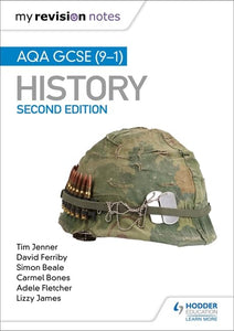 My Revision Notes: AQA GCSE (9-1) History, Second Edition 