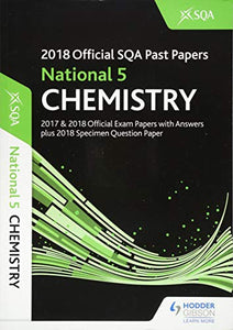 National 5 Chemistry 2018-19 SQA Specimen and Past Papers with Answers 