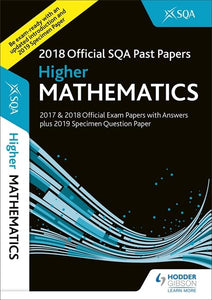 Higher Mathematics 2018-19 SQA Specimen and Past Papers with Answers 