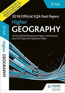 Higher Geography 2018-19 SQA Specimen and Past Papers with Answers 