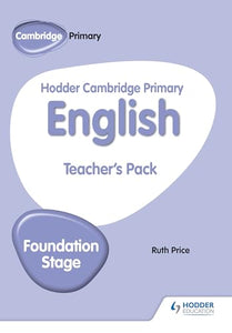 Hodder Cambridge Primary English Teacher's Pack Foundation Stage 