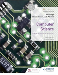 Cambridge International AS & A Level Computer Science 