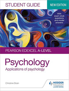 Pearson Edexcel A-level Psychology Student Guide 2: Applications of psychology 