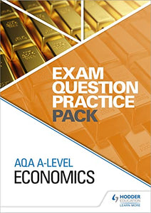 AQA A Level Economics Exam Question Practice Pack 