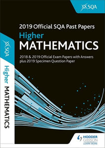 2019 Official SQA Past Papers: Higher Mathematics 