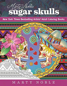 Marty Noble's Sugar Skulls 